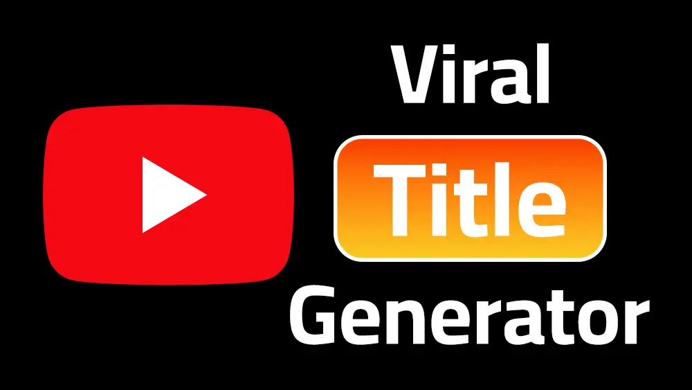 YouTube title generator guide 2026 with viral video title formulas